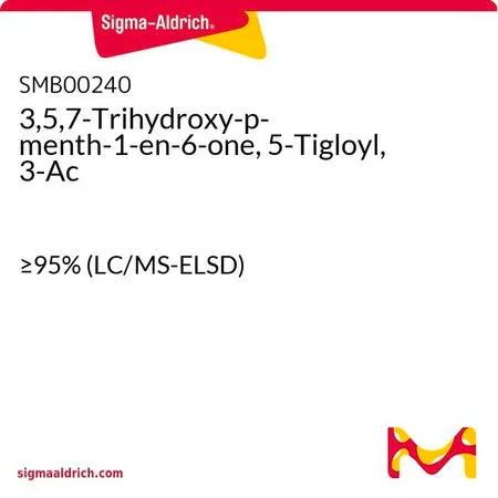 Sigma-Aldrich 3,5,7-Trihydroxy-p-menth-1-en-6-one, 5-Tigloyl, 3-Ac，≥95%（LC/MS-ELSD）