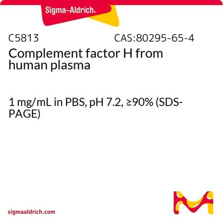 Sigma-Aldrich Complement factor H 来源于人类血浆，1 mg/mL溶于PBS，pH 7.2，≥90%（SDS-PAGE）