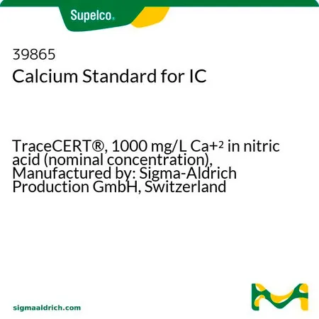 默克Supelco 钙离子标准液,用于离子色谱分析,TraceCERT®,1000 mg/L Ca 2+硝酸溶液(标称浓度),生产商:Sigma-Aldrich Production GmbH,瑞士