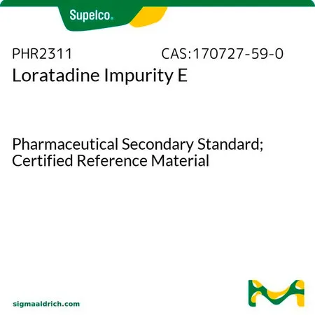 默克Supelco Loratadine Impurity E,药用二级标准品;有证参考物质