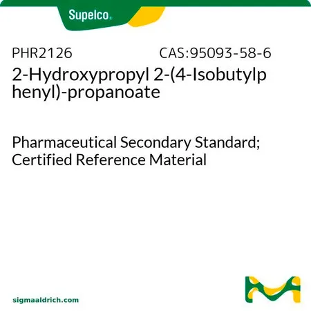 默克Supelco 2-Hydroxypropyl 2-(4-Isobutylphenyl)-propanoate,药用二级标准品;有证参考物质
