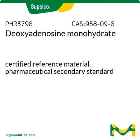 默克Supelco Deoxyadenosine monohydrate,有证标准物质,药用二级标准品