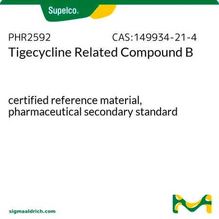 默克Supelco Tigecycline Related Compound B,有证标准物质,药用二级标准品