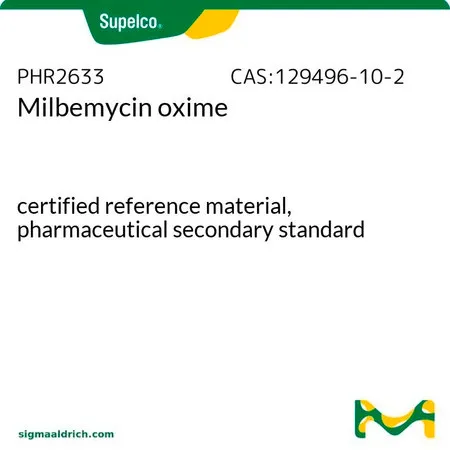 默克Supelco 米尔贝霉素肟,有证标准物质,药用二级标准品