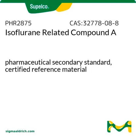 默克Supelco Isoflurane Related Compound A，药品二级标准品