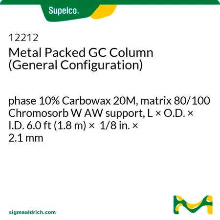 默克Supelco 金属填充GC色谱柱（常规配置），相10% Carbowax 20 M，基质80/100 Chromosorb W AW支持物，长×外径×内径6.0 ft（1.8 m）× 1/8 in. × 2.1 mm