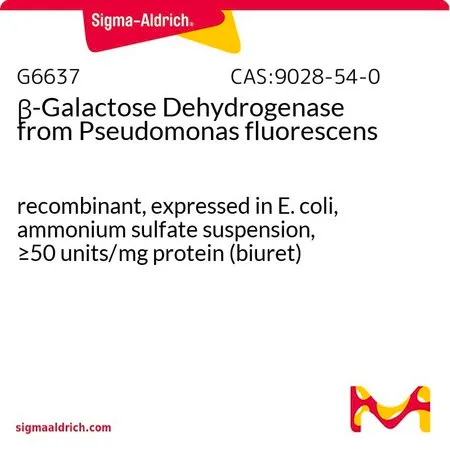 Sigma-Aldrich β-Galactose Dehydrogenase from Pseudomonas fluorescens,重组,在大肠杆菌中表达,硫酸铵混悬液,≥50单位/mg蛋白(双缩脲)