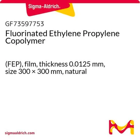 Sigma-Aldrich Fluorinated Ethylene Propylene Copolymer，(FEP)，薄膜，厚度0.0125 mm，尺寸300 × 300 mm，自然