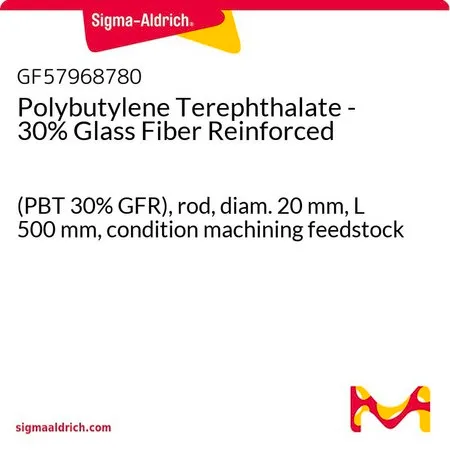 Sigma-Aldrich Polybutylene Terephthalate - 30% Glass Fiber Reinforced，(PBT 30% GFR），杆，直径20 mm，长度500 mm，条件加工原料
