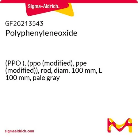Sigma-Aldrich Polyphenyleneoxide，(PPO），（ppo（改性），ppe（改性）），杆，直径100 mm，长100 mm，浅灰色