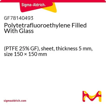 Sigma-Aldrich Polytetrafluoroethylene Filled With Glass，(PTFE 25% GF），板材，厚度5 mm，尺寸150 × 150 mm