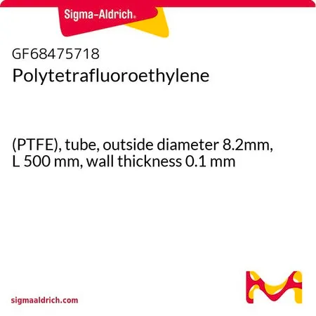 Sigma-Aldrich 聚四氟乙烯，（PTFE），管，外径8.2mm，长度500 mm，壁厚0.1 mm