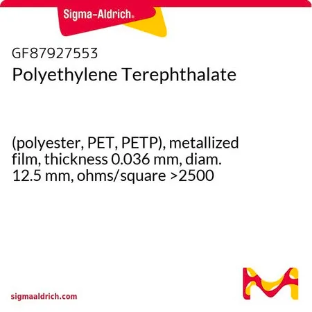 Sigma-Aldrich Polyethylene Terephthalate，（聚酯、PET、PETP），金属化膜，厚度0.036 mm，直径12.5 mm，欧姆/平方>2500