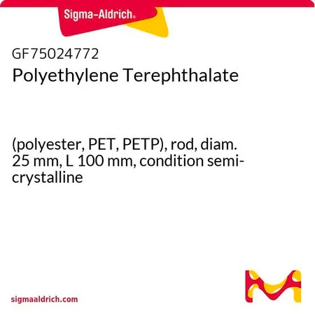 Sigma-Aldrich Polyethylene Terephthalate，（聚酯、PET、PETP），棒，直径25 mm，长100 mm，半结晶状态