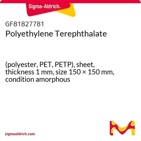 Sigma-Aldrich Polyethylene Terephthalate，（聚酯、PET、PETP），片材，厚度1 mm，尺寸150 × 150 mm，非晶状态
