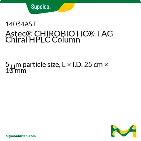 默克Supelco Astec® CHIROBIOTIC® TAG 手性 HPLC色谱 柱,长×内径25 cm × 10 mm,HPLC色谱柱