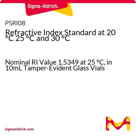 Sigma-Aldrich 20 °C、25 °C和30 °C时的折射率标准品，标称RI值1.5349（25 °C），装于10 mL防篡改玻璃小瓶中