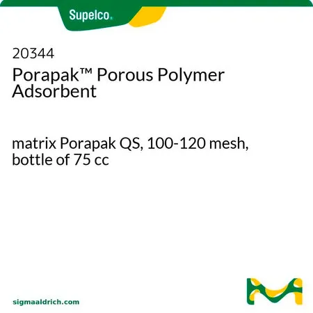 默克Supelco Porapak™ 多孔聚合物吸附剂,基质Porapak QS,100-120目,75 cc瓶